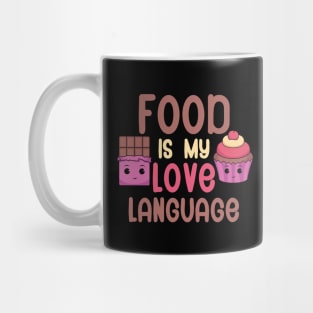 Food is my love language Mug